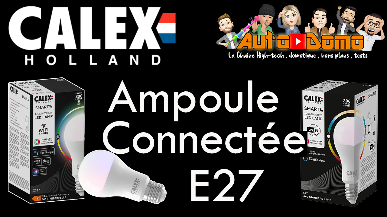 Ampoule connectée Calex E27 AutoDomo