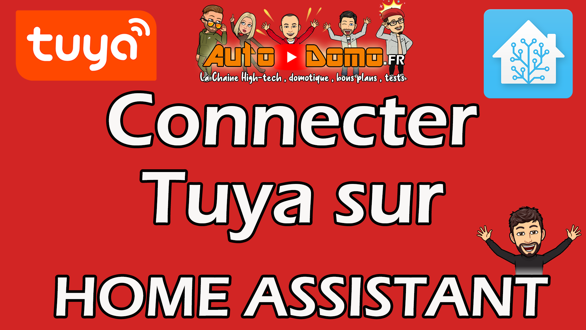 Tuto - Connecter Tuya sur Home Assistant - AutoDomo